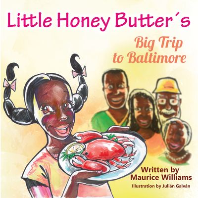 Cover of Little Honey Butter's Big Trip to Baltimore